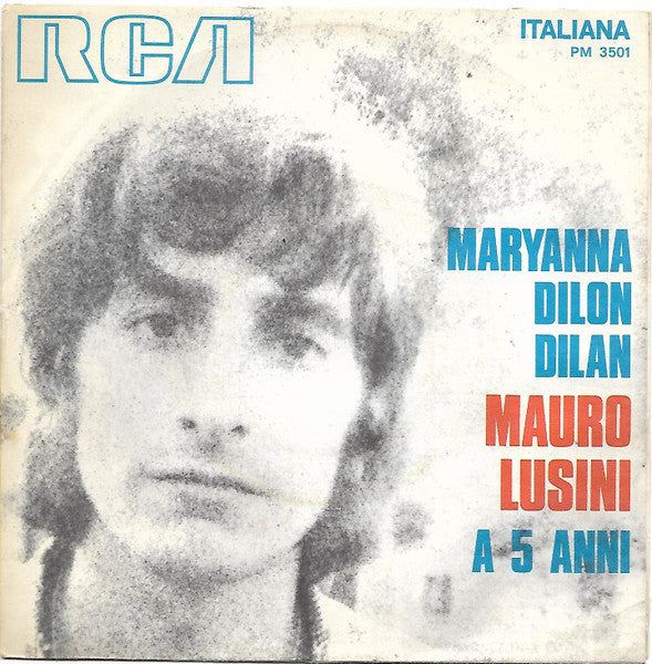 Mauro Lusini : Maryanna Dilon Dilan / A 5 Anni (7", Mono)