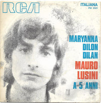 Mauro Lusini : Maryanna Dilon Dilan / A 5 Anni (7", Mono)