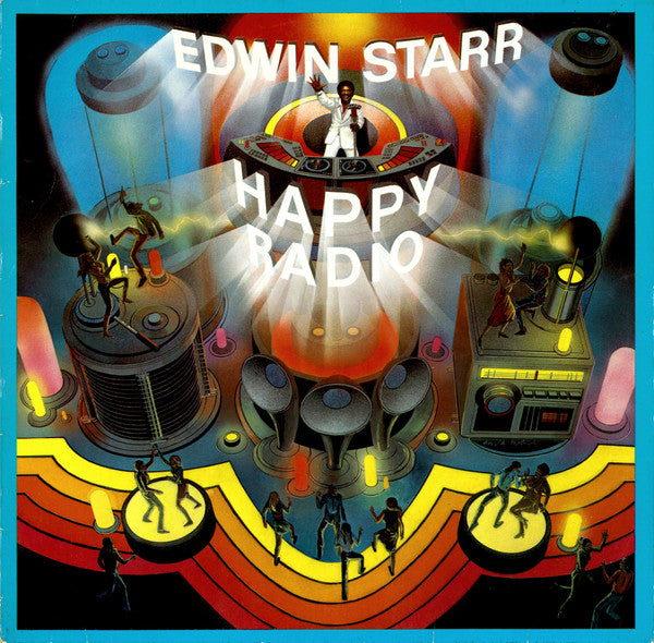 Edwin Starr : H.A.P.P.Y. Radio (LP, Album)
