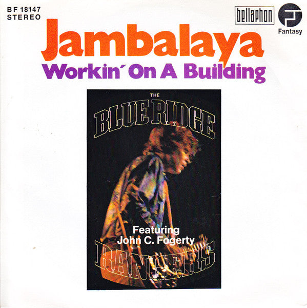 The Blue Ridge Rangers* : Jambalaya (7", Single)