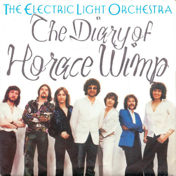 The Electric Light Orchestra* : The Diary Of Horace Wimp (7", Single)