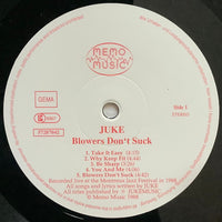 Juke : Blowers Don't Suck (LP, Album)