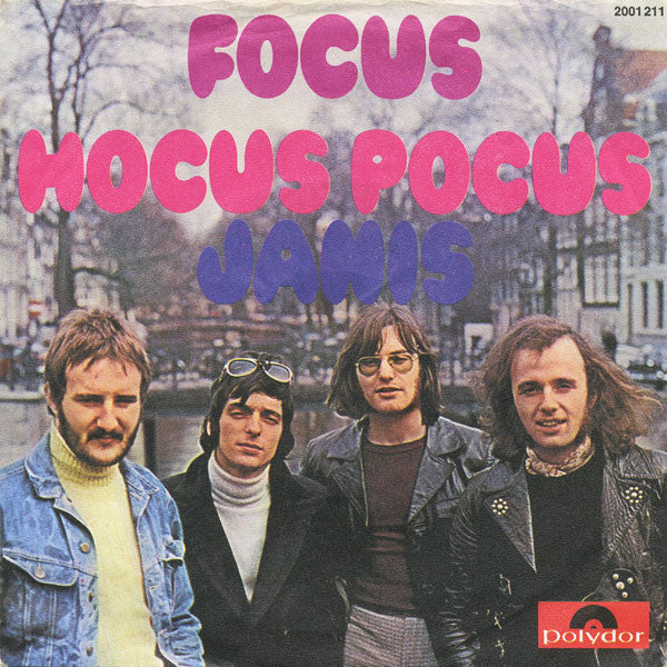 Focus (2) : Hocus Pocus / Janis (7", Single)