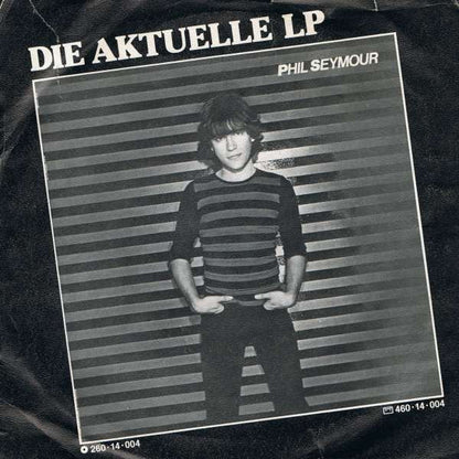 Phil Seymour : Precious To Me (7", Single)