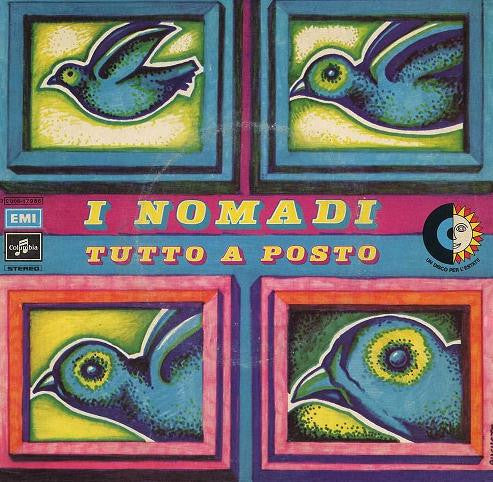 I Nomadi* : Tutto A Posto (7")