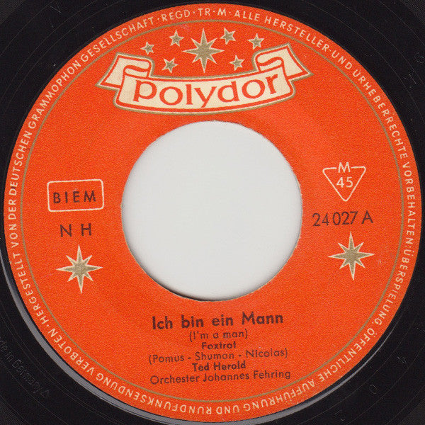 Ted Herold : Ich Bin Ein Mann / Carolin (7", Single, Mono)