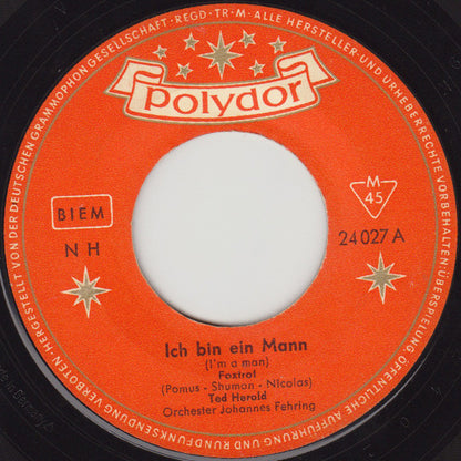 Ted Herold : Ich Bin Ein Mann / Carolin (7", Single, Mono)