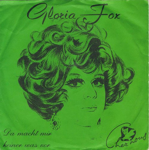Gloria Fox : Da Macht Mir Keiner Was Vor  (7", Single)