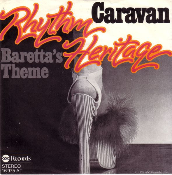 Rhythm Heritage : Caravan / Baretta's Theme (7", Single)
