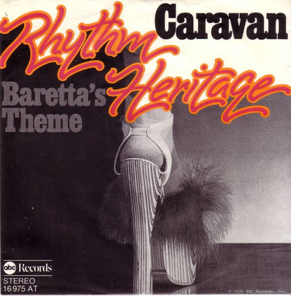 Rhythm Heritage : Caravan / Baretta's Theme (7", Single)