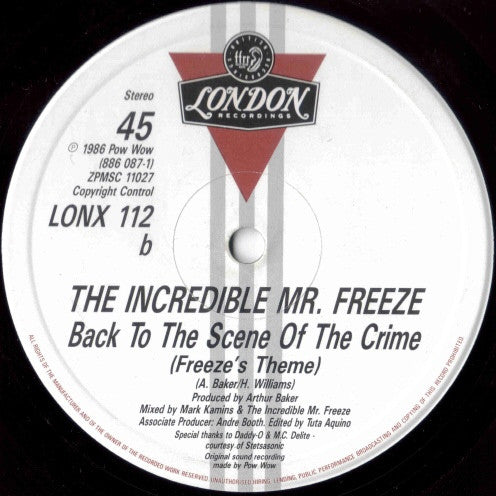 The Incredible Mr. Freeze : Back To The Scene Of The Crime (12")