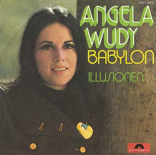 Angela Wudy : Babylon (7", Single)