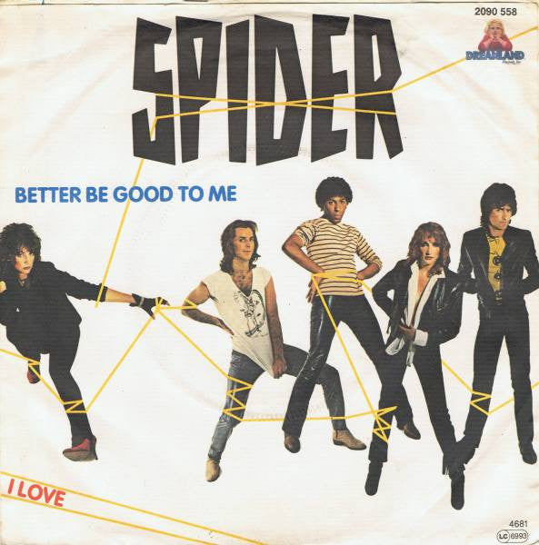 Spider (12) : Better Be Good To Me (7", Single)