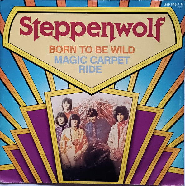 Steppenwolf : Born To Be Wild / Magic Carpet Ride (7", Single, RE, Sma)