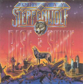John Kay & Steppenwolf : Rise And Shine (LP, Album)