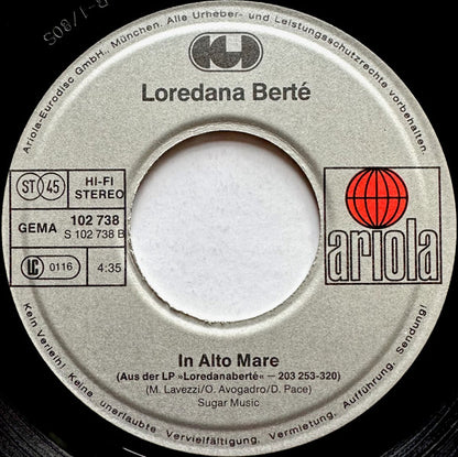 Loredana Bertè : E La Luna Busso / In Alto Mare (7", Single)