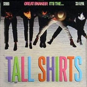 Tall Shirts : Great Snakes! It's The... (LP, Album)