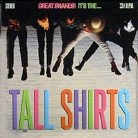 Tall Shirts : Great Snakes! It's The... (LP, Album)