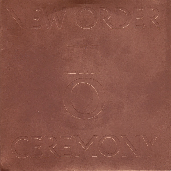 New Order : Ceremony (7", Single, Dam)