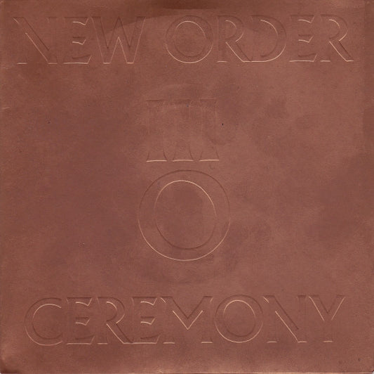 New Order : Ceremony (7", Single, Dam)