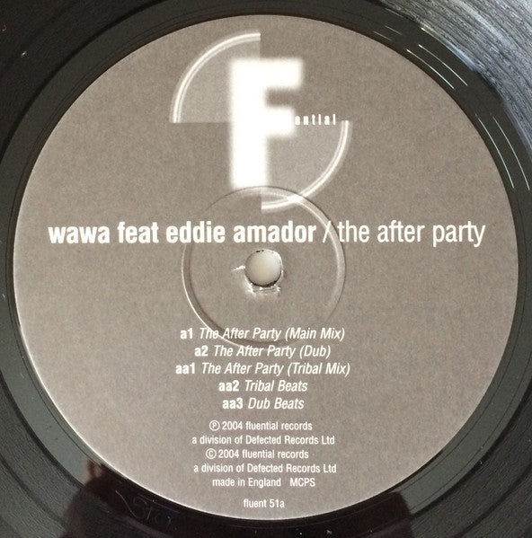 Wawa Feat. Eddie Amador : The After Party (12")