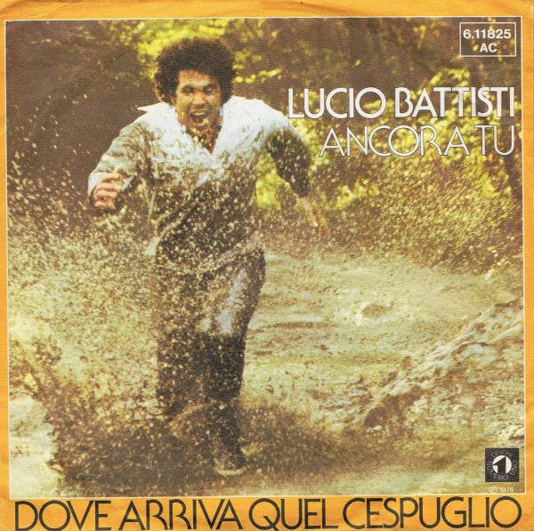Lucio Battisti : Ancora Tu (7", Single)