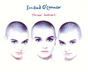 Sinéad O'Connor : Three Babies (12")