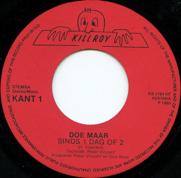 Doe Maar : Sinds 1 Dag Of 2 (7", Single)