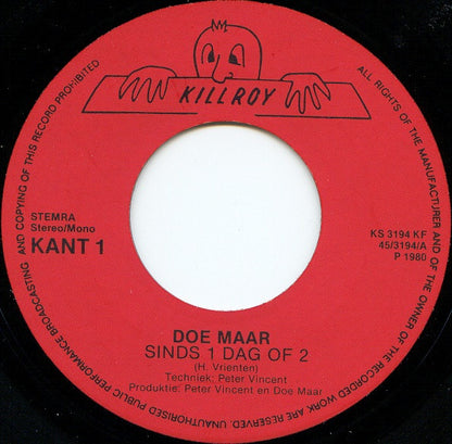 Doe Maar : Sinds 1 Dag Of 2 (7", Single)