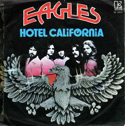 Eagles : Hotel California (7")