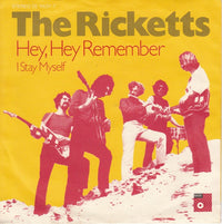 The Rickets (2) : Hey, Hey Remember / I Stay Myself (7", Single)