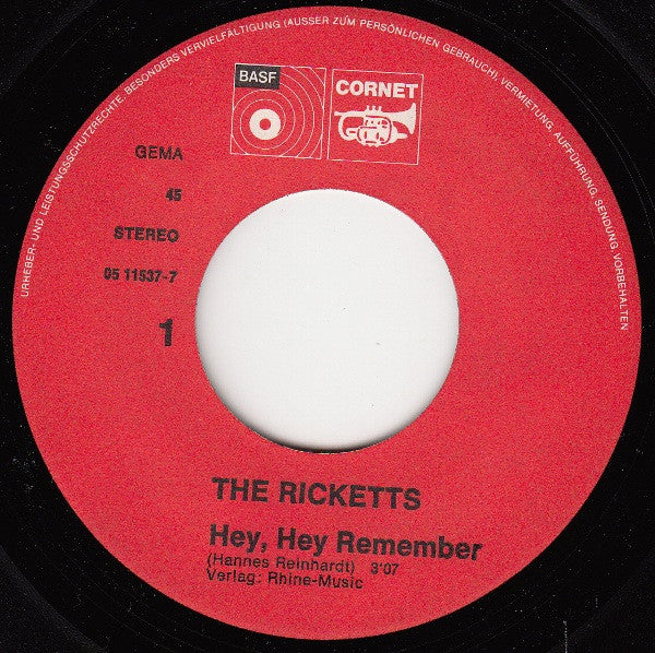 The Rickets (2) : Hey, Hey Remember / I Stay Myself (7", Single)