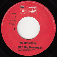 The Rickets (2) : Hey, Hey Remember / I Stay Myself (7", Single)