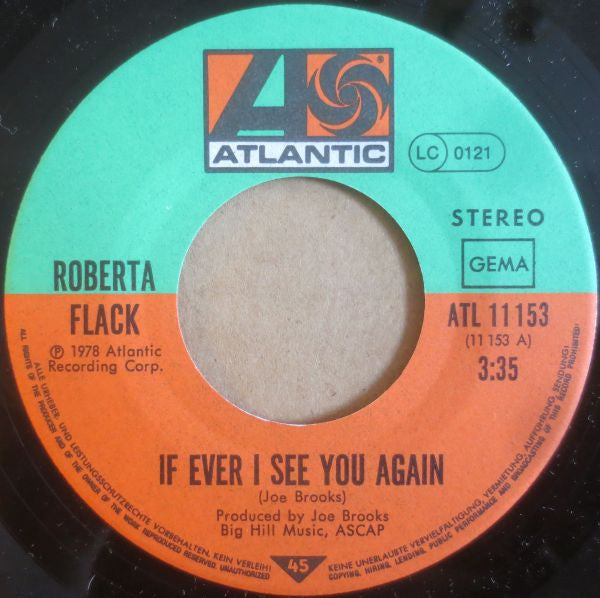 Roberta Flack : If I Ever See You Again (7", Single)
