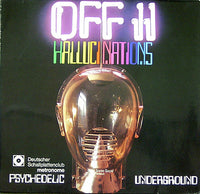 Various : Off II Hallucinations (Psychedelic Underground) (LP, Comp)