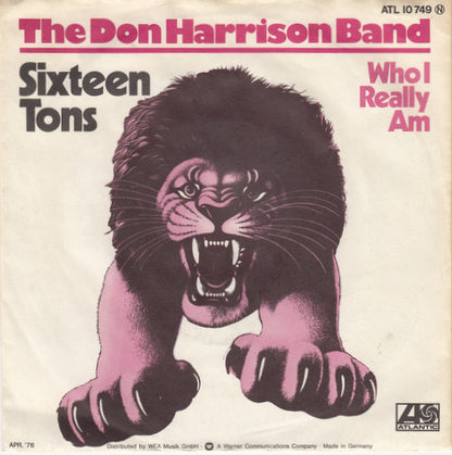 The Don Harrison Band : Sixteen Tons (7", Single)