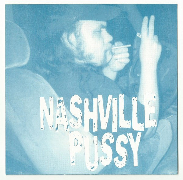 Nashville Pussy : Snake Eyes (7", Blu)