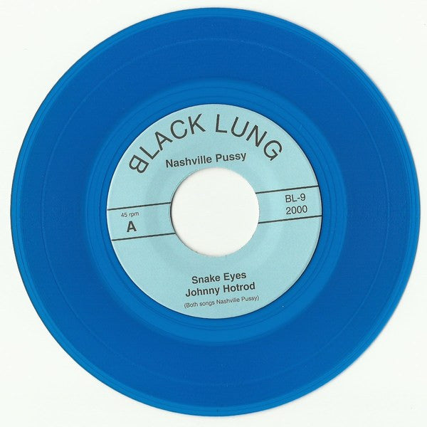 Nashville Pussy : Snake Eyes (7", Blu)