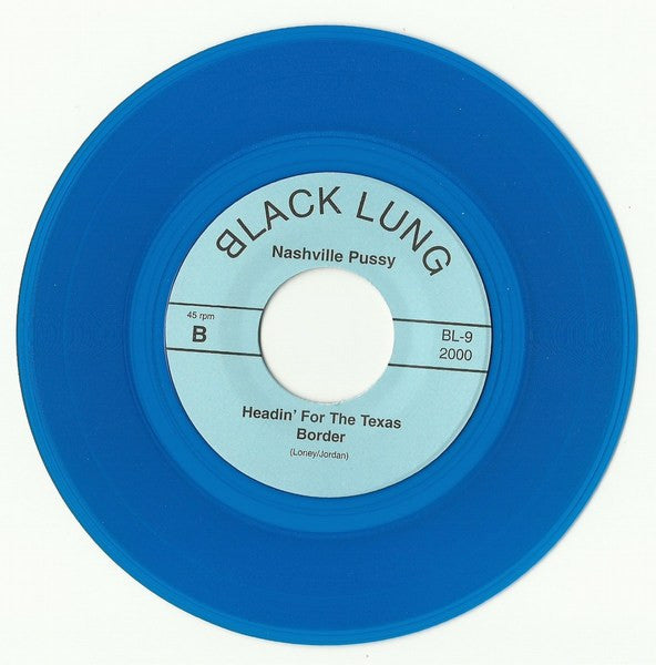 Nashville Pussy : Snake Eyes (7", Blu)