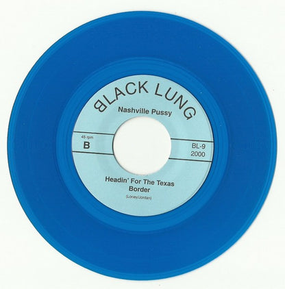 Nashville Pussy : Snake Eyes (7", Blu)