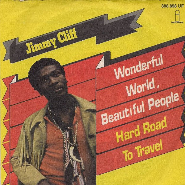 Jimmy Cliff : Wonderful World, Beautiful People (7", Single, Mono)