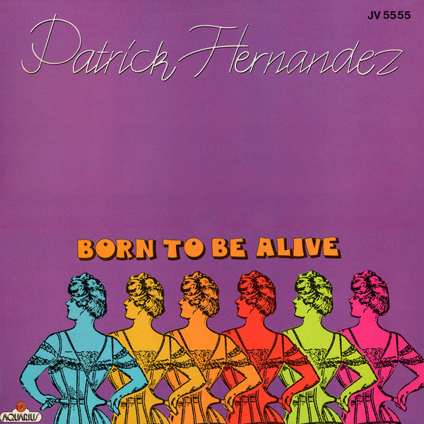 Patrick Hernandez : Born To Be Alive (12", Maxi, RE)
