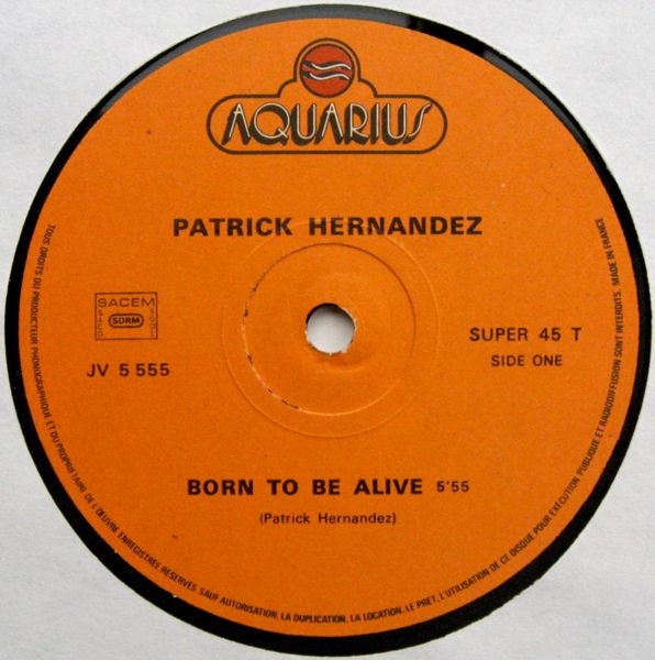 Patrick Hernandez : Born To Be Alive (12", Maxi, RE)