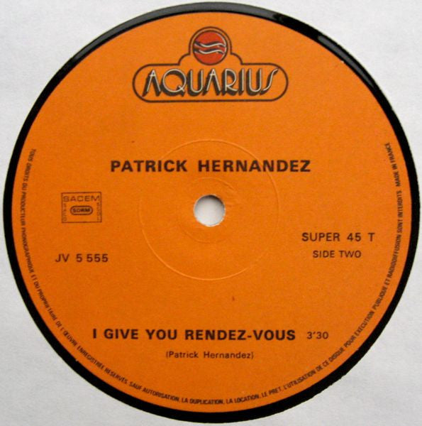Patrick Hernandez : Born To Be Alive (12")