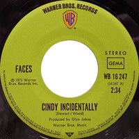 Faces (3) : Cindy Incidentally (7", Single)
