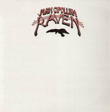 John Cipollina / Raven (13) : John Cipollina's Raven (LP, Album)