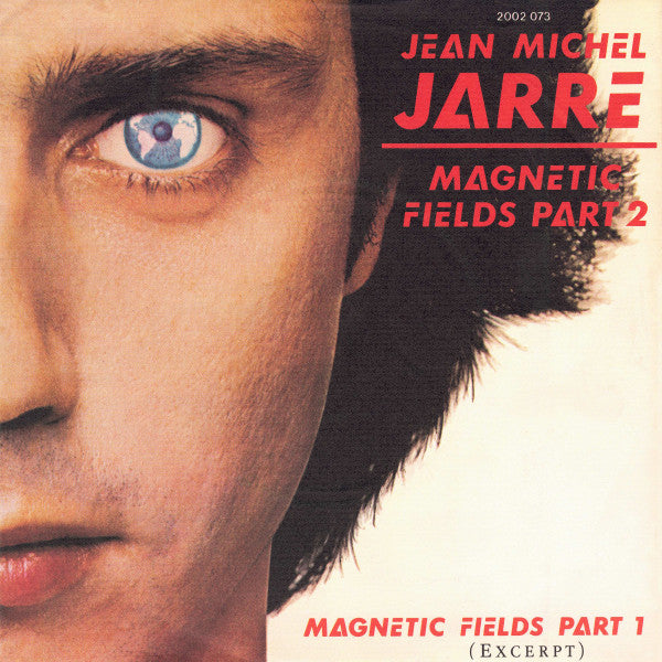 Jean-Michel Jarre : Magnetic Fields Part 2 (7", Single)