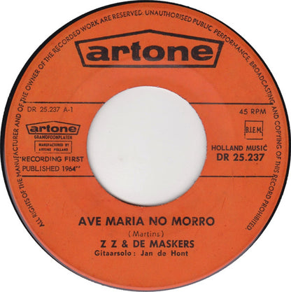 Z.Z. & De Maskers* : Ave Maria No Moro / James Bond 007 (7", Single)