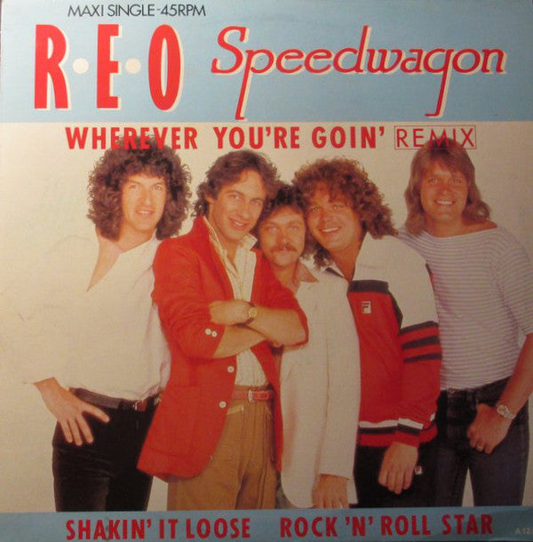 REO Speedwagon : Wherever You're Goin' (Remix) (12", Maxi)