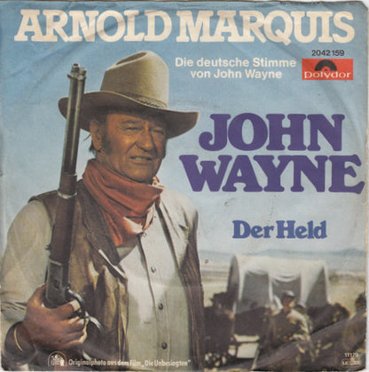 Arnold Marquis : John Wayne (7", Single)